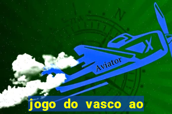 jogo do vasco ao vivo hd